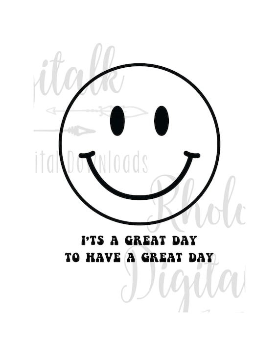 Its A Great Day