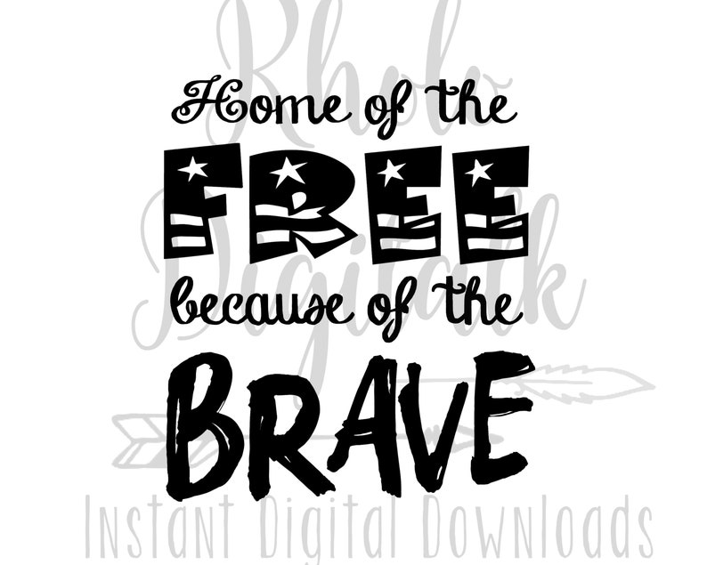 Free Free 94 Svg Home Of The Free Because Of The Brave SVG PNG EPS DXF File