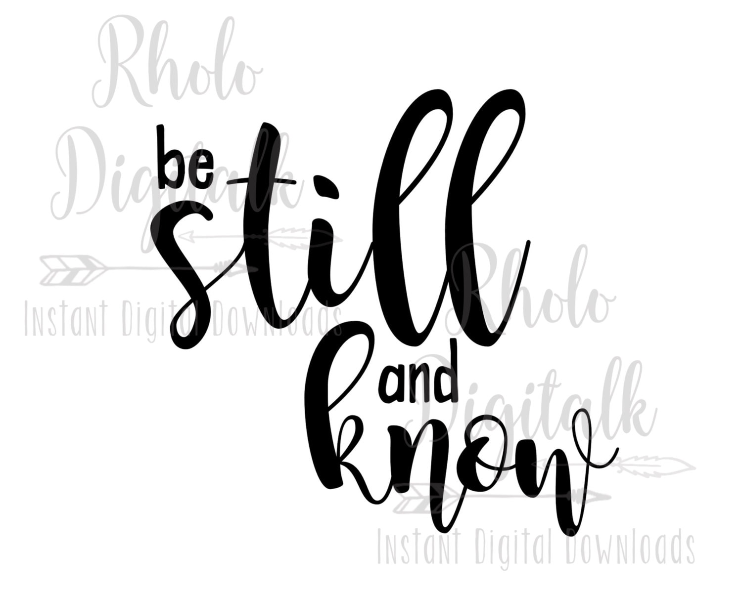 Be Still and Know-instant Digital Download - Etsy