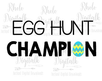 Egg hunt champion svg, Easter svg, Egg hunt svg, Instant Digital Download