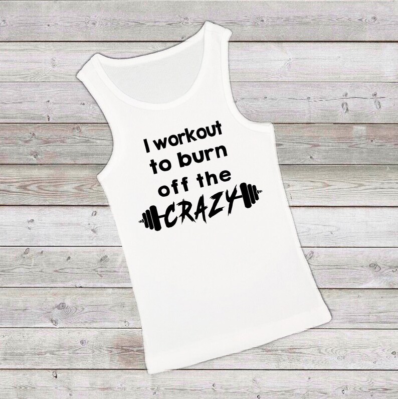 I Workout to Burn off the Crazy Svg-instant Digital Download - Etsy