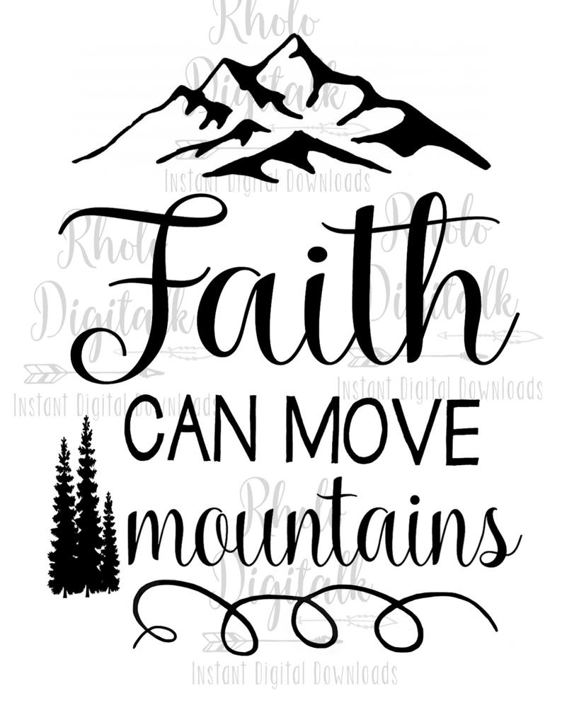 Faith Can Move Mountains Svginstant Digital Download Etsy
