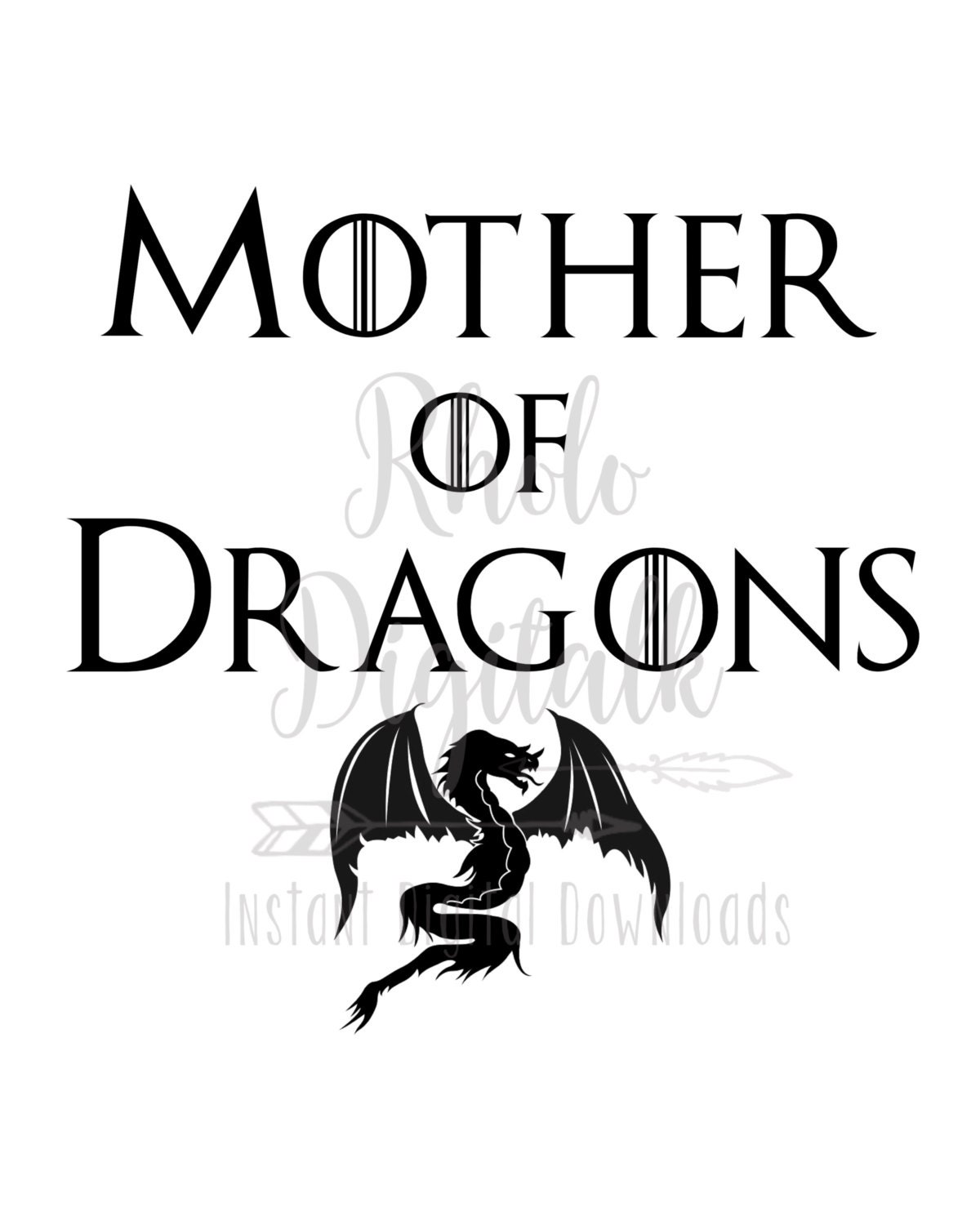 Download Mother of Dragons/game of thrones svg-Instant Digital ...