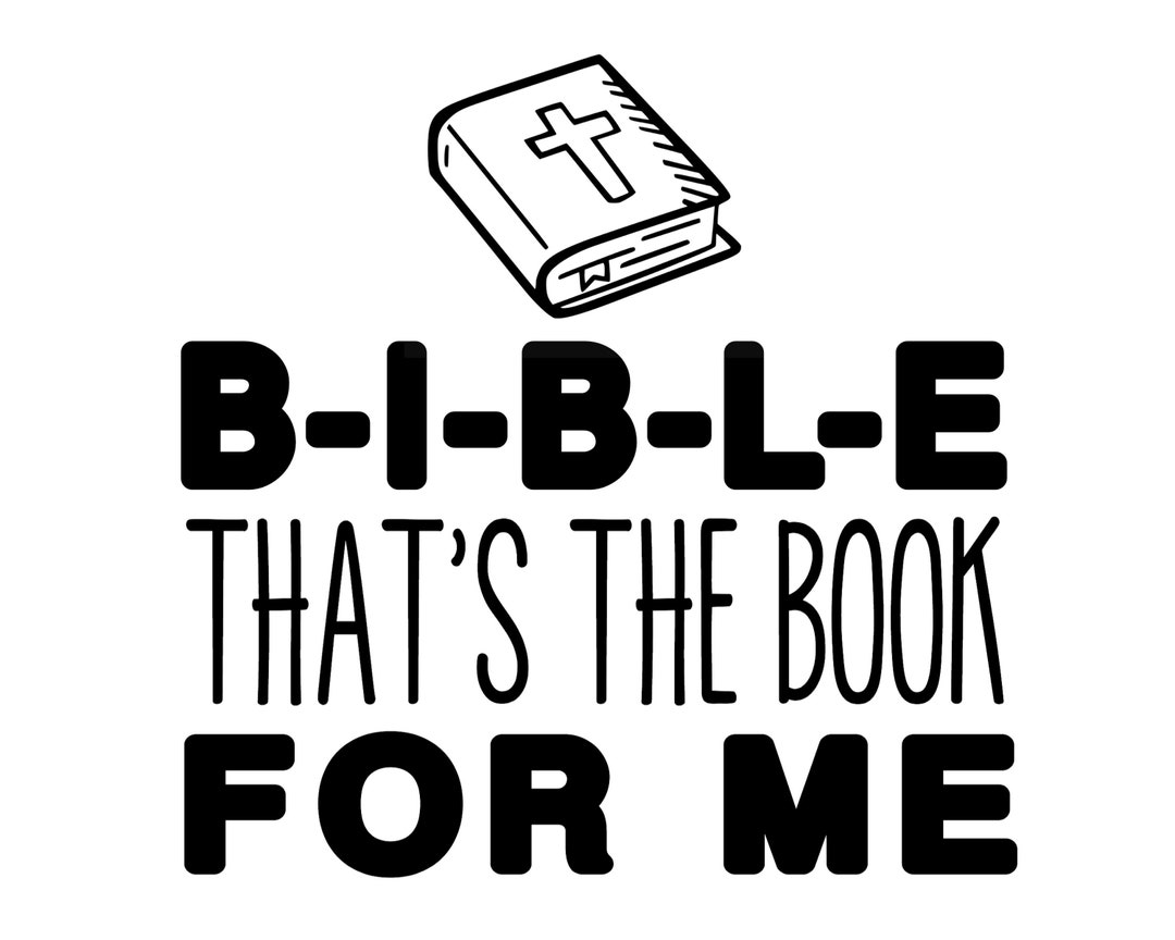 Bible Thats the Book for Me Instant Digital Download Etsy