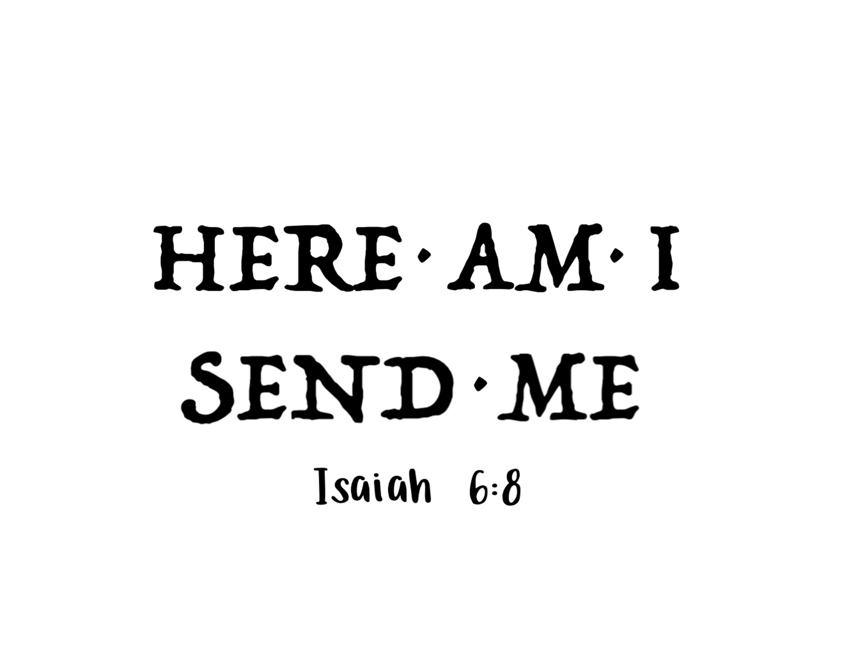Christian Tshirt Mens Womens Here I Am Send Me Svg Faith Based - Etsy