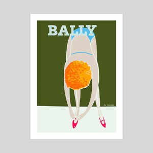 May include: A vintage poster with a woman in a blue swimsuit and red shoes, bending over to put on her shoes. The poster has a green background and the word "BALLY" in white letters at the top.