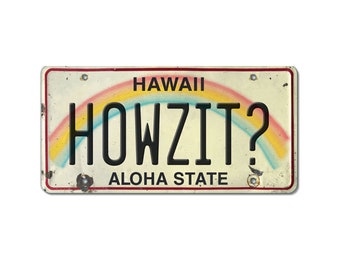 6in x 12in Vintage Hawaiian Embossed License Plate - Howzit?