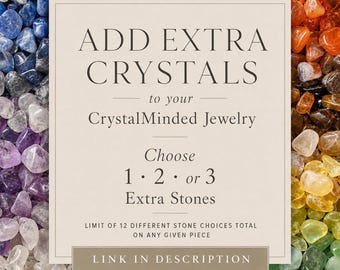 ADD EXTRA Crystal Gemstones to Your CrystalMinded Jewelry
