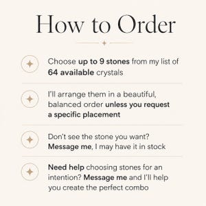 May include: Cream-colored graphic with the title "How to Order" and instructions for selecting crystals. It details choosing up to 9 stones from 64 available, arrangement options, and how to request specific stones or assistance.