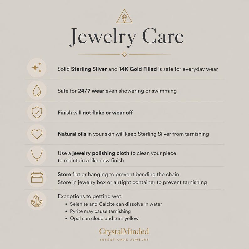 May include: An informational graphic titled Jewelry Care with a logo at the top and bottom. It lists seven points regarding the maintenance of sterling silver and 14K gold filled jewelry, including wearability, cleaning instructions, and storage tips.