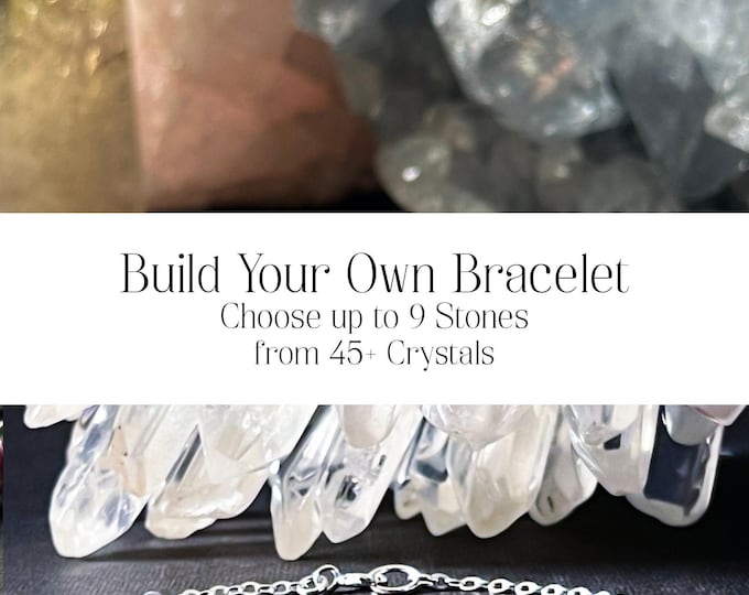 Mix and Match Custom Crystal Bracelet, Personalized Healing Raw Crystals Intentions Design Your Own