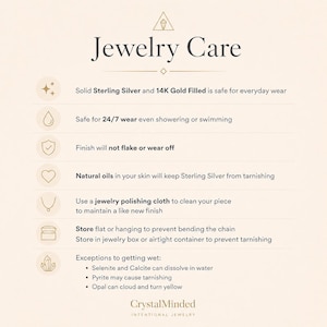 May include: A cream-colored graphic with the title "Jewelry Care" and care instructions for jewelry. The instructions include how to clean and store jewelry, and exceptions to getting wet. The brand name "CrystalMinded" is at the bottom.
