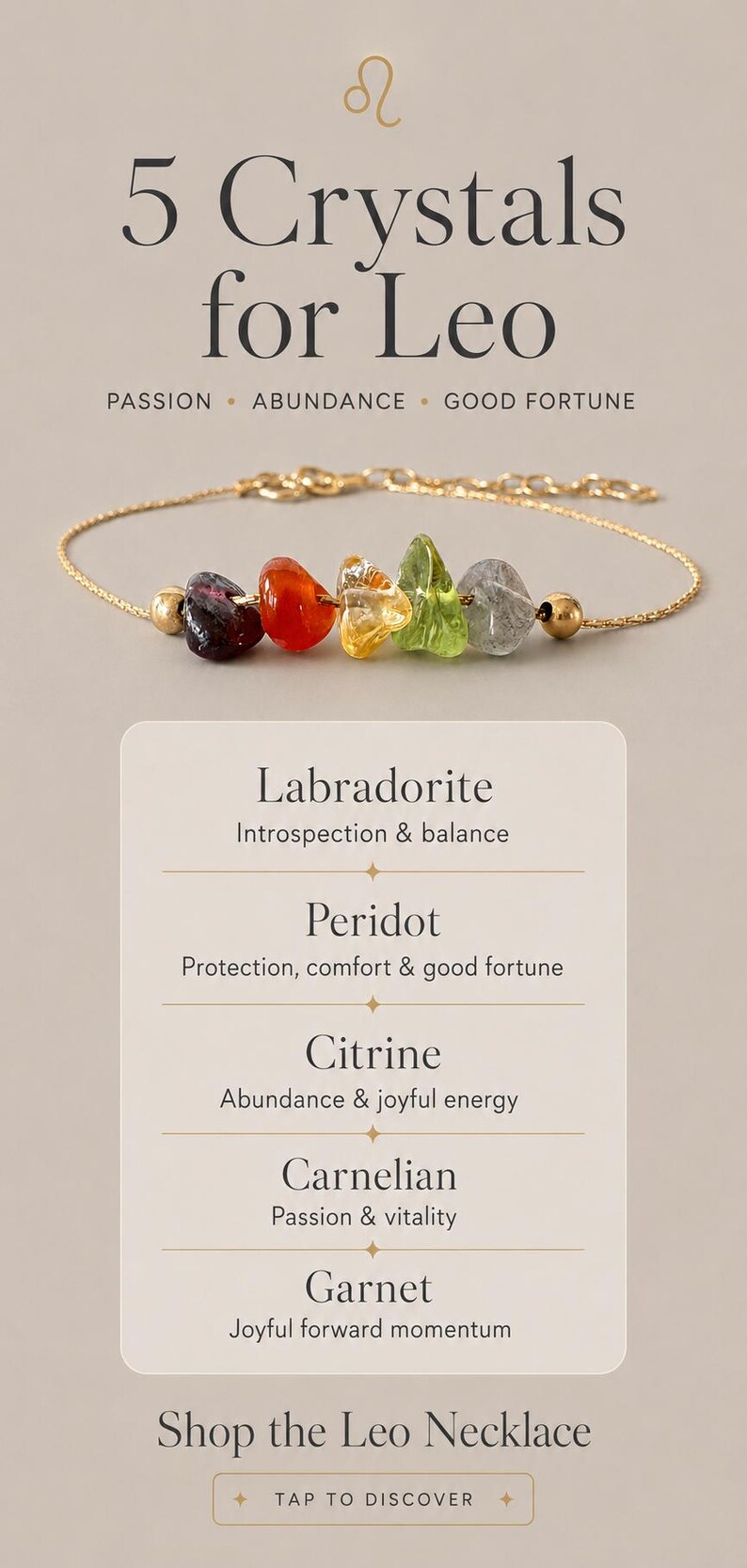 May include: A gold-toned chain bracelet featuring five raw, multi-colored gemstones: dark red garnet, orange carnelian, yellow citrine, green peridot, and grey labradorite. Text reads 5 Crystals for Leo, Passion, Abundance, Good Fortune, and Shop the Leo Necklace.