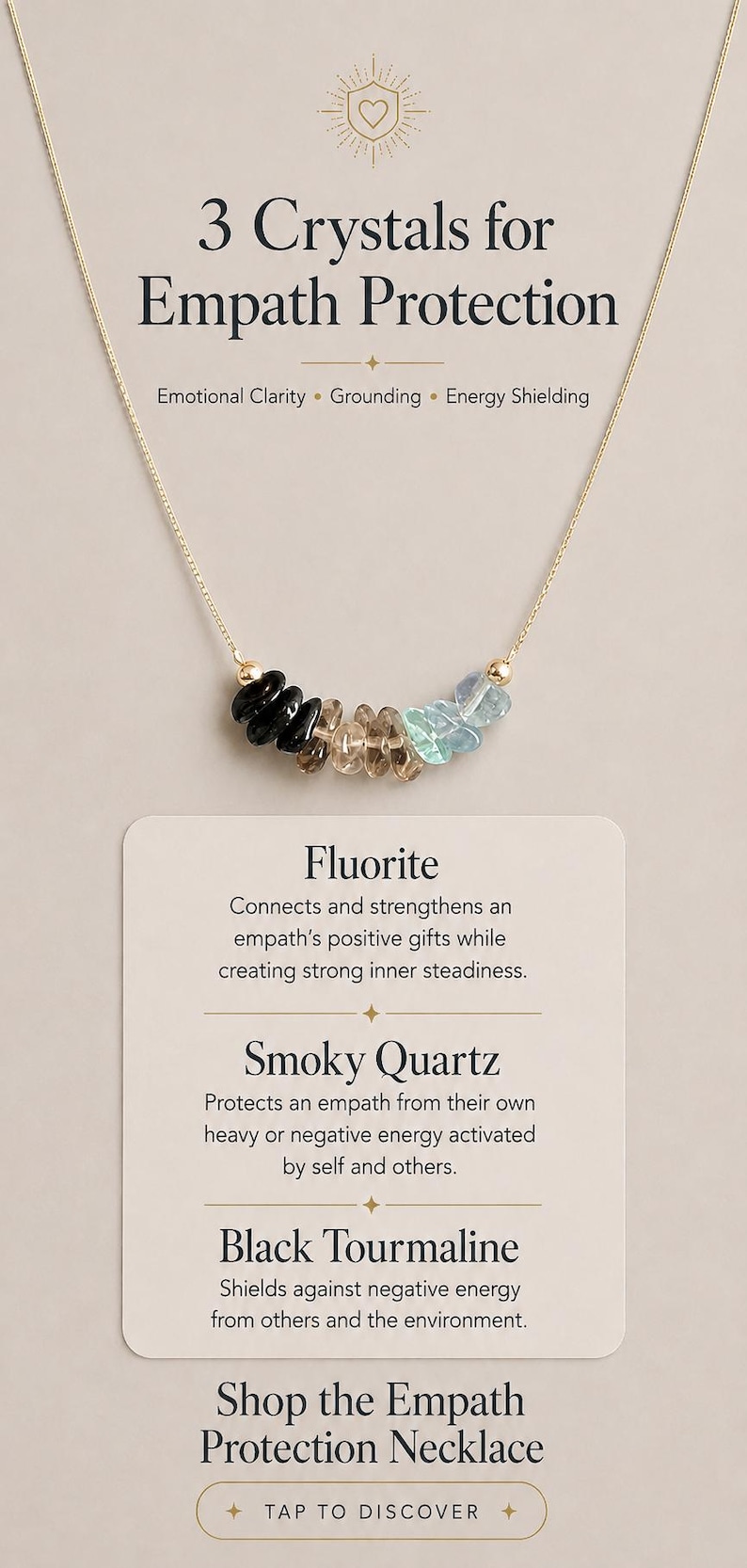 May include: A gold-tone necklace featuring a row of black, brown, and light blue crystal chips. The text reads 3 Crystals for Empath Protection, Emotional Clarity, Grounding, Energy Shielding, Fluorite, Smoky Quartz, Black Tourmaline, Shop the Empath Protection Necklace, and TAP TO DISCOVER.