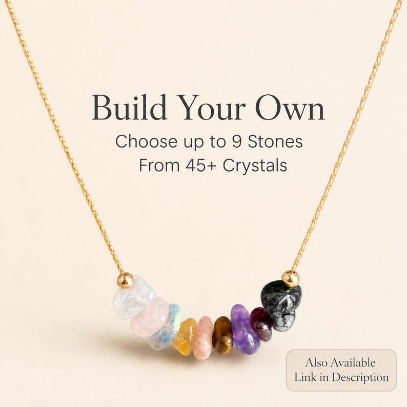 May include: A gold chain necklace with a pendant of colorful crystals. The necklace features a variety of stones, including clear, pink, blue, yellow, brown, and purple. Text on the image reads "Build Your Own" and "Choose up to 9 Stones From 45+ Crystals."