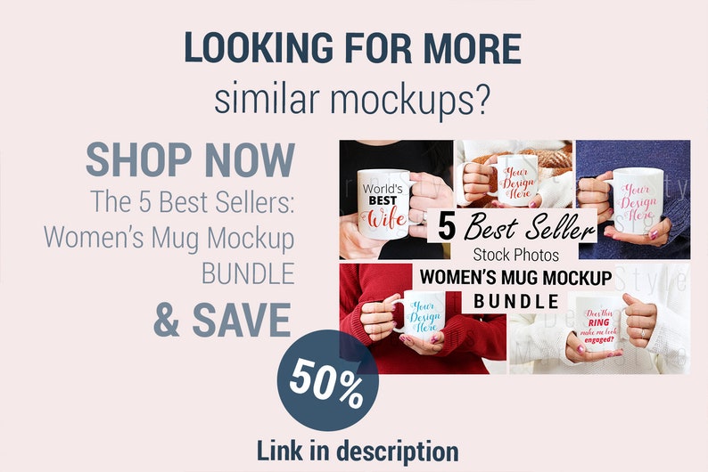 May include: Promotional image for a Women's Mug Mockup Bundle, featuring five best-selling stock photos of mugs. The image includes text that says "Shop Now" and "Save 50%", with a link in the description.