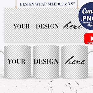 以下が含まれることがあります： カスタムマグカップのデザインテンプレートが施された白いセラミック製のマグカップが3つあります。テンプレートには、透明な背景に「YOUR DESIGN here」というテキストが表示されています。マグカップのサイズは8.5インチ×3.5インチです。