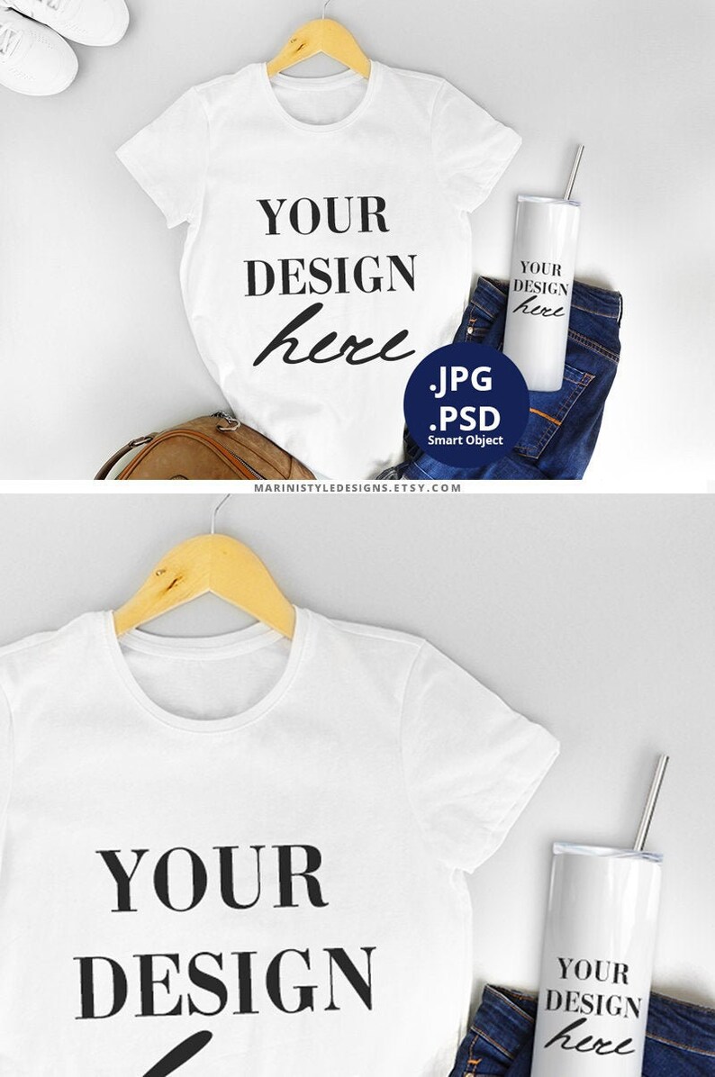 May include: A white t-shirt with the text "YOUR DESIGN here" and a white tumbler with the text "YOUR DESIGN here" on a white surface. The t-shirt is on a wooden hanger and the tumbler is in a blue jean pocket.
