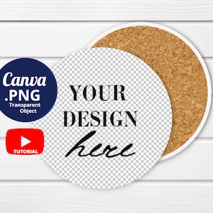 May include: A white round coaster with a cork backing. The coaster has a transparent overlay with the text "YOUR DESIGN here" in black.