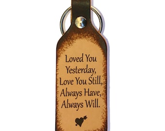 Love You Still, Always Will Leather Keychain