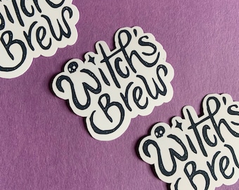 Witch's Brew ~ Hand Lettered Die-Cut Sticker