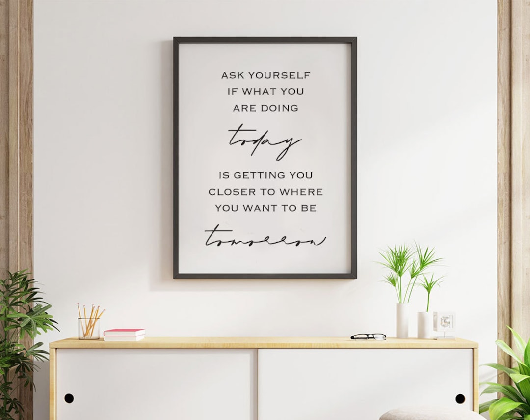 Ask Yourself Printable, Home Decor, Inspirational Quotes, Minimalist ...