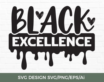 Black Excellence SVG, TOS_281