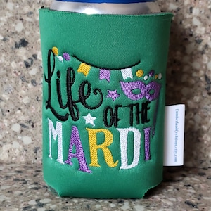 Life of the Mardi Embroidered Can Hugger, Can Cooler, Mardi Gras