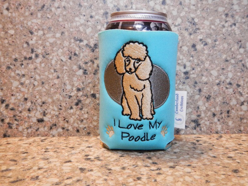 I Love My Poodle Embroidered Can Cooler Can Sleeve Gifts Under 10 Embroidery Dog Lover