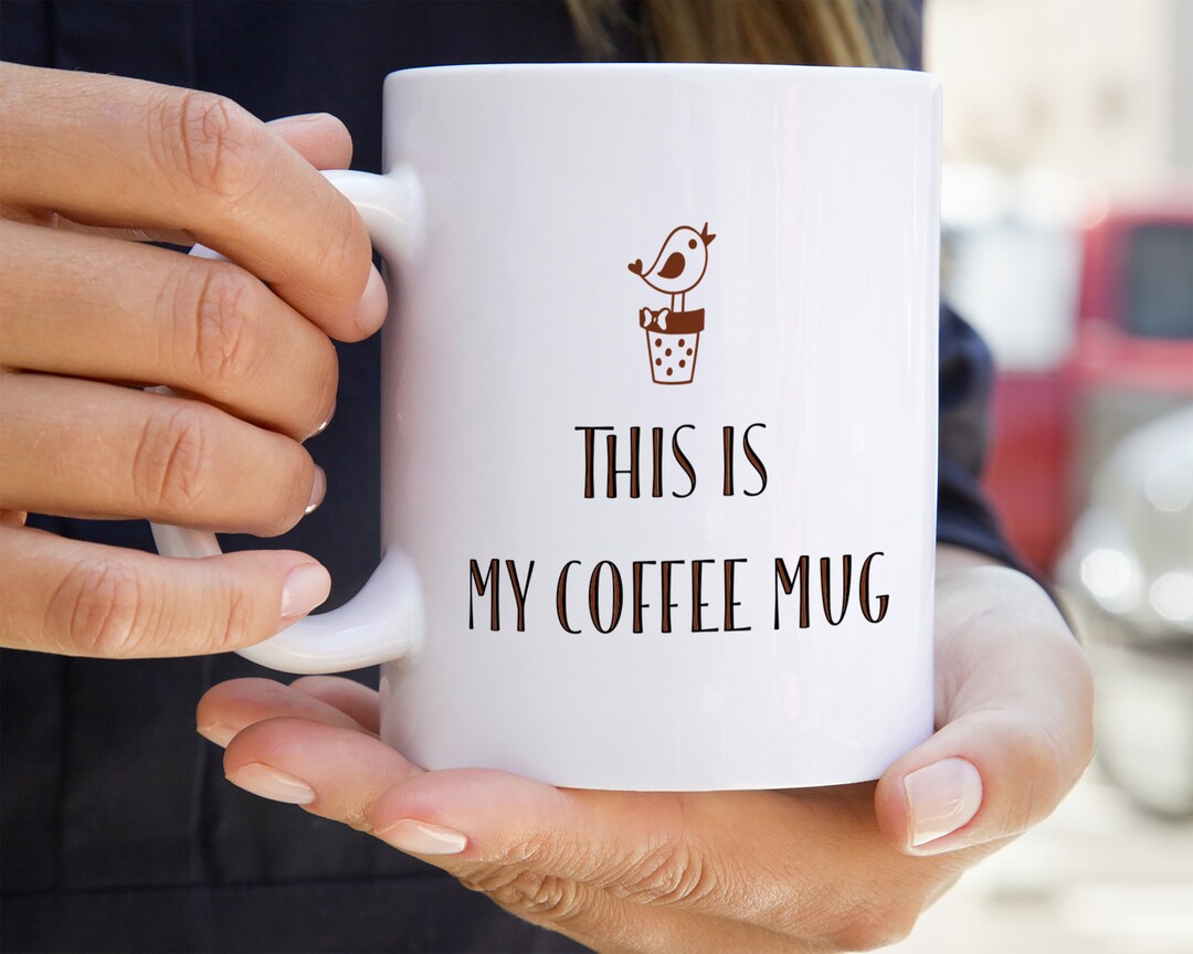 Little Bird Coffee Mug, Gift for Friend, Coffee Mug for Sister, Bird on the Mug, Quality Coffee