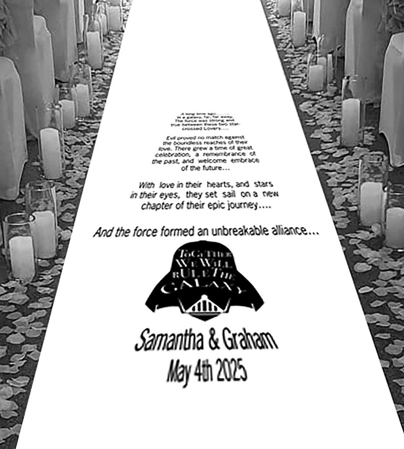 May include: A black and white wedding invitation with a Star Wars theme. The invitation features a silhouette of Darth Vader with the text "Together We Will Rule the Galaxy". The text "Samantha & Graham" and "May 4th 2025" is also included.