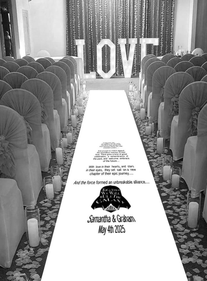May include: A black and white wedding aisle runner with a Star Wars theme. The aisle runner features the text "Together We Will Rule The Galaxy" with a Darth Vader silhouette. The text "Samantha & Graham May 4th 2025" is printed at the bottom of the aisle runner.