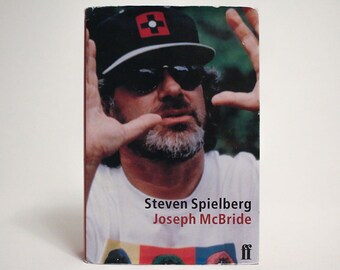 Steven Spielberg A Biography by Joseph McBride 1997 First Edition, First Printing Hardcover Book (Faber and Faber)