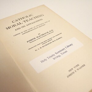 Catholic Moral Teaching And Its Antagonists: Viewed In The Light Of Principle And Of Contemporaneous History 1914 First Edition Hardcover image 6