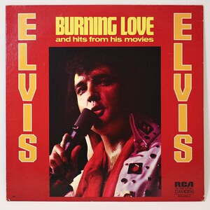 Elvis Presley- Burning Love And Hits From His Movies LP (Original Pressing, 1972)