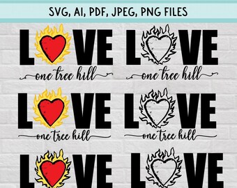 One Tree Hill - Love Flaming Heart - Wilmington, North Carolina - OTH Clipart Digital Files (SVG, Adobe and more) for Cricut, Cameo, etc.