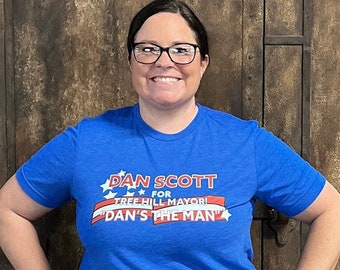 Dan Scott for Mayor T-shirt Chemise drôle Cadeau OTH pour une tenue de convention de fans de One Tree Hill | Atelier de carrosserie Lucas Scott, Nathan Scott et Keith Scott