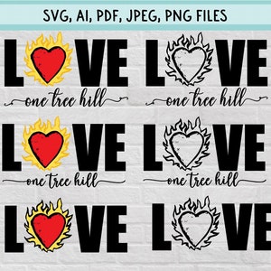May include: Four variations of a graphic design featuring the word "LOVE" with a stylized heart with flames. The text "one tree hill" appears below each design.