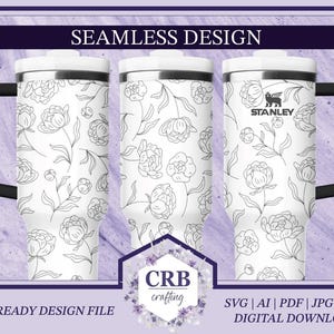May include: A white tumbler with a black handle and a floral pattern. The tumbler is a seamless design and is ready to be used for sublimation or laser cutting. The text "STANLEY" is visible on the tumbler.