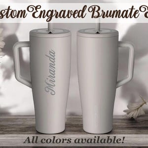 Engraved Brumate Era Tumbler  (40 oz) Limited Edition | Custom Engraved Tumbler | Personalized Gifts for Her | All Colors Available!