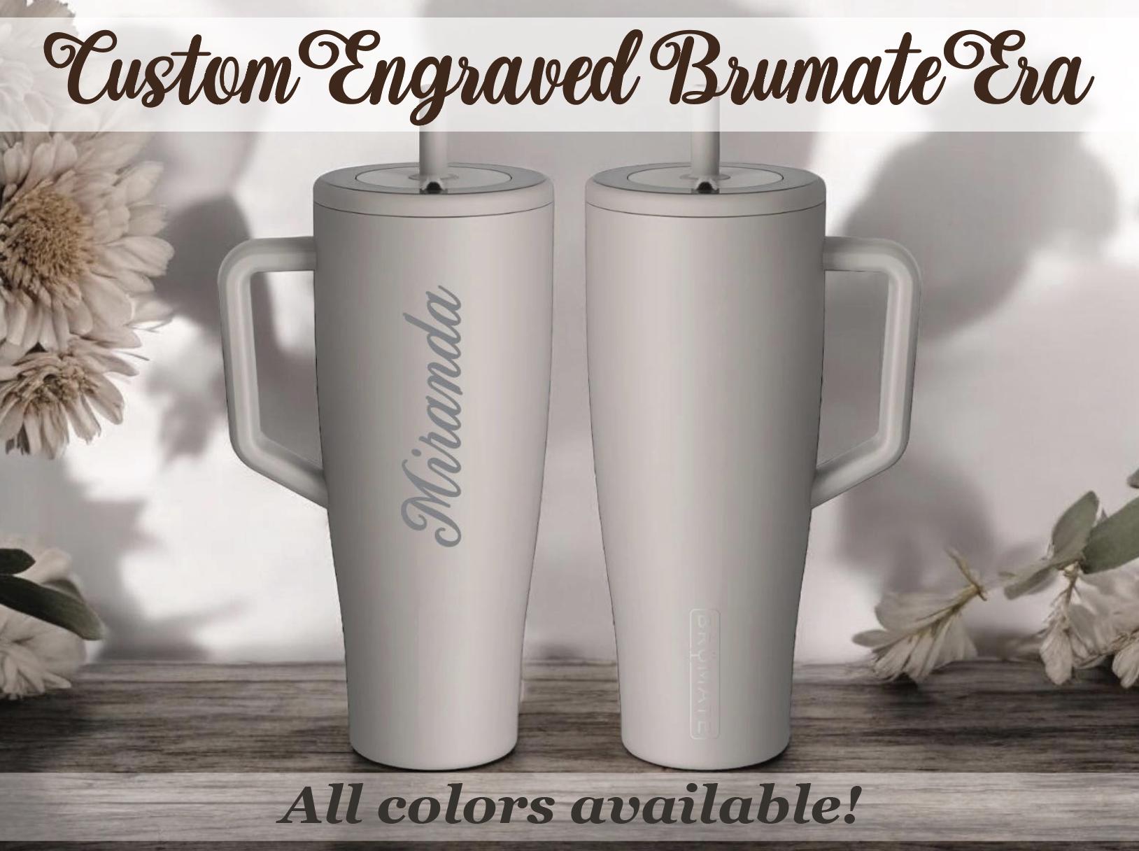Engraved Brumate Era Tumbler (40 Oz) Limited Edition | Custom Engraved ...