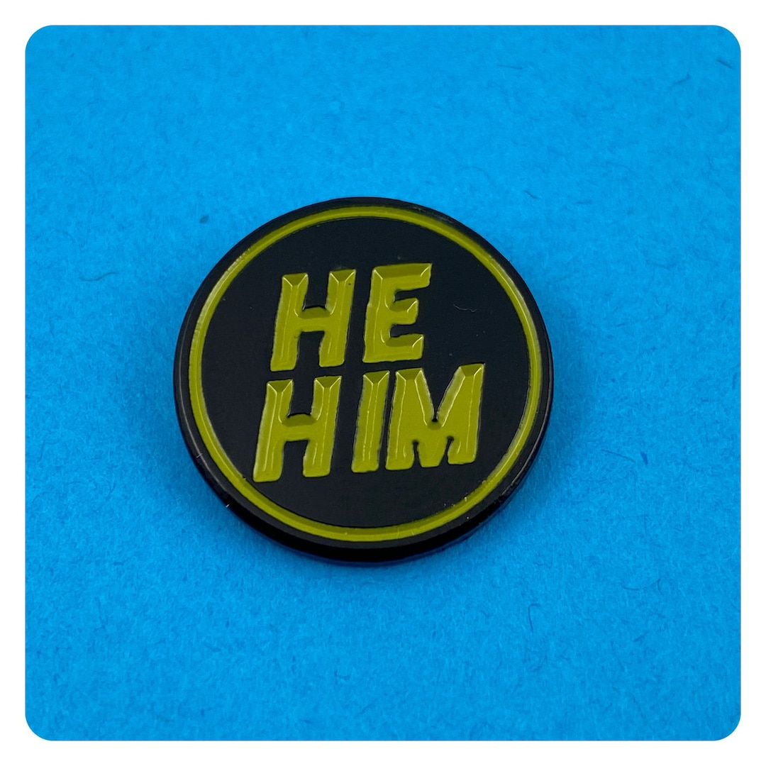 He Him Pronoun Enamel Pin - Etsy