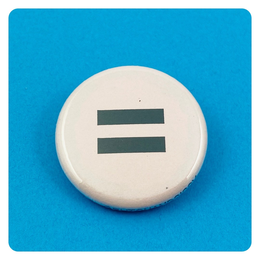 Equality Button | Bold Political Pin - Etsy