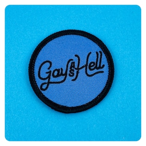 Gay as Hell 2&quot; adhesive back Patch