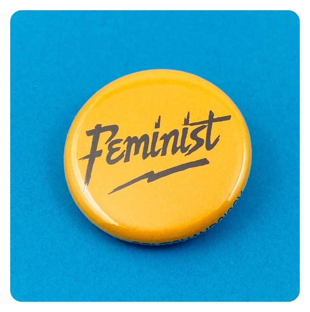 Women Rights Rally Button Feminist Protest Button - Etsy
