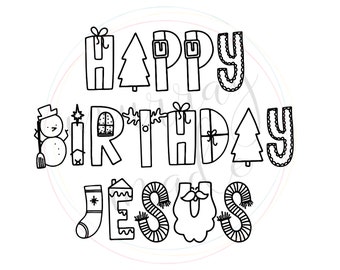 Happy Birthday Jesus Christmas Coloring Sheet Download