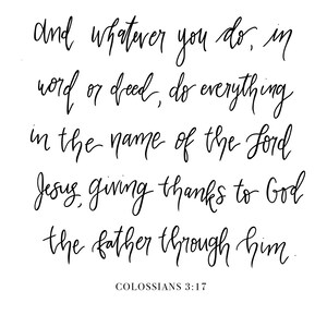 Colossians 3:17 Handlettering Calligraphy