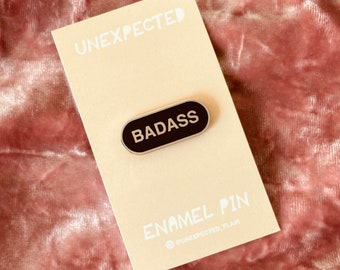 Badass Enamel Pin