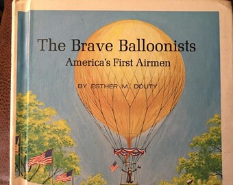 The Brave Ballonists, America's First Airmen - Book