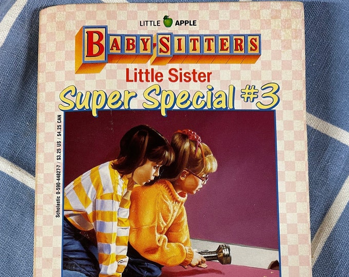 Scholastic BabySitters Series Little Sister Super Special #3 Karen's Mystery Book